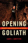 Opening Goliath (Danger and Discovery in Caving) - 9781681340661 by Cary J.  Griffith, 9781681340661