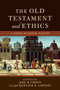The Old Testament and Ethics (A Book-by-Book Survey) by Joel B. Green, Jacqueline E. Lapsley, 9780801049354