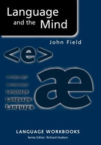 Language and the Mind by John Field, 9780415341868