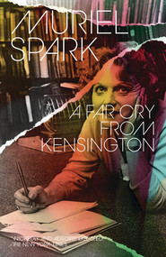 A Far Cry from Kensington by Muriel Spark, 9780811223027