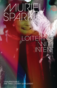 Loitering with Intent - 9780811223034 by Muriel Spark, 9780811223034