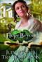A Hope Beyond by Judith Pella, Tracie Peterson, 9780764206924