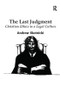 The Last Judgment (Christian Ethics in a Legal Culture) - 9781138110700 by Andrew Skotnicki, 9781138110700