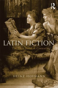 Latin Fiction by Heinz Hofmann, 9780415147224