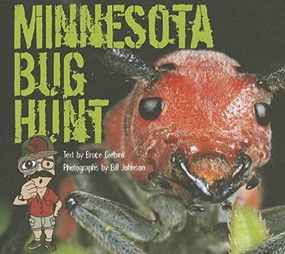 Minnesota Bug Hunt by Bruce  Giebink, Bill  Johnson, 9780873518659
