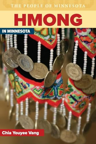 Hmong in Minnesota by Chia Youyee  Vang, Bill  Holm, 9780873515986