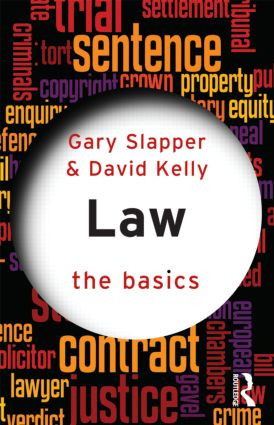 Law: The Basics by Gary Slapper, David Kelly, 9780415568067