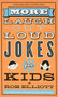 More Laugh-Out-Loud Jokes for Kids by Rob Elliott, 9780800788216