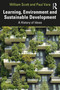 Learning, Environment and Sustainable Development (A History of Ideas) - 9780367221935 by William Scott, Paul Vare, 9780367221935