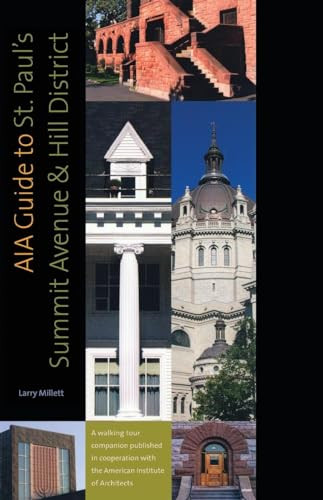 AIA Guide to St. Paul's Summit Avenue and Hill District by Larry  Millett, 9780873516440