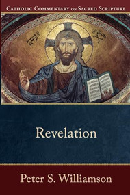 Revelation - 9780801036507 by Peter S. Williamson, Peter S. Williamson, Mary Healy, 9780801036507
