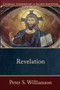 Revelation - 9780801036507 by Peter S. Williamson, Peter S. Williamson, Mary Healy, 9780801036507