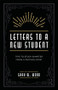 Letters to a New Student (Tips to Study Smarter from a Psychologist) by Gary Wood, 9781138362543