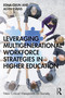 Leveraging Multigenerational Workforce Strategies in Higher Education by Edna Chun, Alvin Evans, 9780367713430