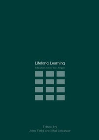 Lifelong Learning (Education Across the Lifespan) by John Field, Mal Leicester, 9780415318846