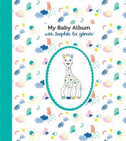 My Baby Album with Sophie la girafe®, Third Edition by Sophie la girafe®, 9781891011283