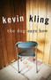 The Dog Says How - 9781681341187 by Kevin  Kling, 9781681341187