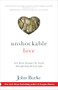 Unshockable Love (How Jesus Changes the World through Imperfect People) by John Burke, 9780801016509