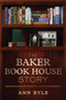 The Baker Book House Story by Ann Byle, 9780801016585