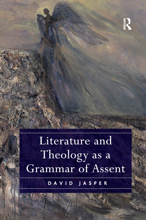 Literature and Theology as a Grammar of Assent - 9780367597290 by David Jasper, 9780367597290