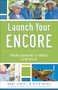 Launch Your Encore (Finding Adventure and Purpose Later in Life) by Hans Finzel, Rick Hicks, Dan Miller, 9780801016868
