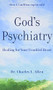 God's Psychiatry (Healing for Your Troubled Heart) by Charles L. Allen, 9780800723941