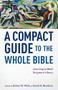 A Compact Guide to the Whole Bible (Learning to Read Scripture's Story) by Robert W. Wall, David R. Nienhuis, 9780801049835