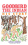 Goodbird the Indian by Edward  Goodbird, 9780873511889