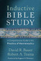 Inductive Bible Study (A Comprehensive Guide to the Practice of Hermeneutics) by David R. Bauer, Robert A. Traina, Eugene H. Peterson, 9780801097430