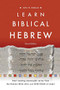 Learn Biblical Hebrew by John H. Dobson, 9780801097423