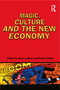 Magic, Culture and the New Economy - 9781845200916 by Robert Willim, Orvar Löfgren, 9781845200916