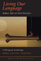 Living Our Language (Ojibwe Tales and Oral Histories) by Anton  Treuer, 9780873514040