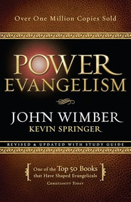 Power Evangelism by John Wimber, Kevin Springer, 9780800797607