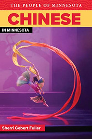 Chinese in Minnesota by Sherri  Gebert Fuller, Bill  Holm, 9780873514705