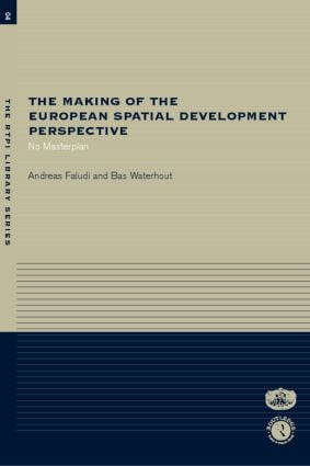 The Making of the European Spatial Development Perspective (No Masterplan) by Andreas Faludi, Bas Waterhout, 9780415272643