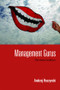 Management Gurus, Revised Edition by Andrzej Huczynski, 9780415390606