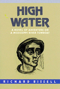 High Water - 9780873512213 by Richard P.  Bissell, 9780873512213