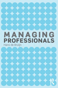 Managing Professionals by Hans de Bruijn, 9780415565097
