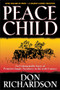 Peace Child by Don Richardson, 9780764215612