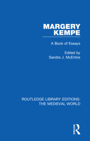 Margery Kempe (A Book of Essays) - 9780367209773 by Sandra J. McEntire, 9780367209773