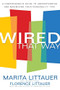 Wired That Way (A Comprehensive Guide to Understanding and Maximizing Your Personality Type) by Marita Littauer, Florence Littauer, 9780800725372