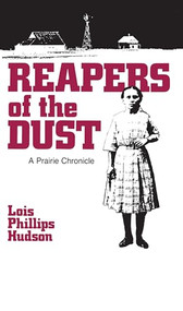 Reapers of the Dust by Lois Phillips  Hudson, 9780873511773