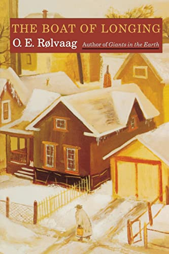 The Boat of Longing by O. E.  Rolvaag, 9780873511841