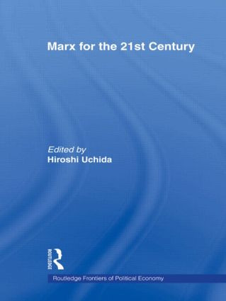 Marx for the 21st Century by Hiroshi Uchida, 9780415305303