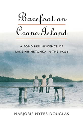 Barefoot on Crane Island by Marjorie M.  Douglas, 9780873513630