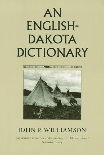 An English-Dakota Dictionary by John P.  Williamson, 9780873512831