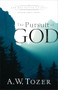 The Pursuit of God by A.W. Tozer, James L. Snyder, 9780764216244