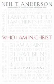 Who I Am in Christ by Neil T. Anderson, 9780764213809