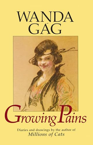 Growing Pains by Wanda  Gag, 9780873511735