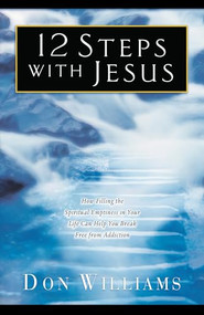 12 Steps with Jesus by Don Williams, 9780800797584